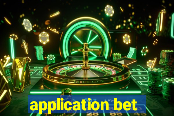 application bet