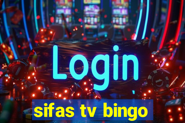 sifas tv bingo