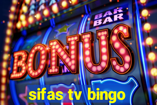 sifas tv bingo