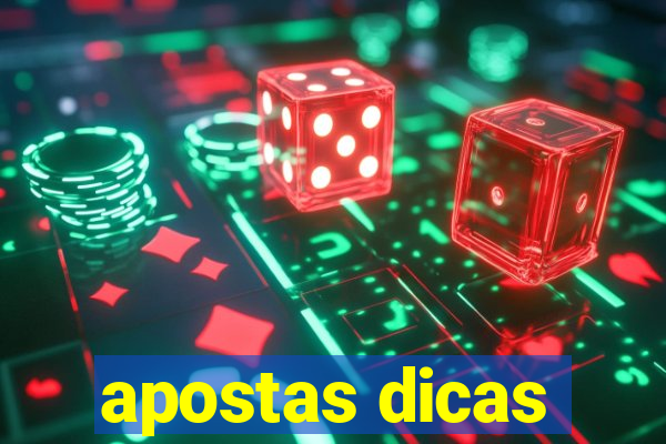 apostas dicas