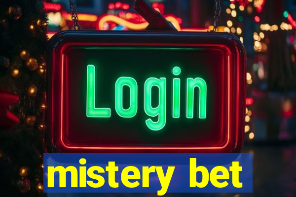 mistery bet