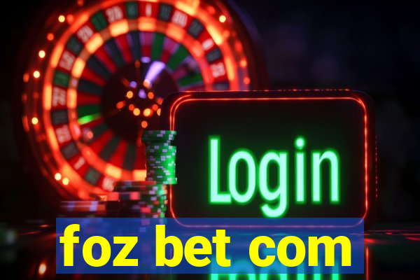 foz bet com