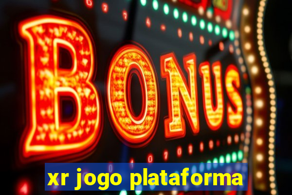 xr jogo plataforma