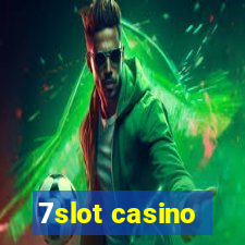 7slot casino