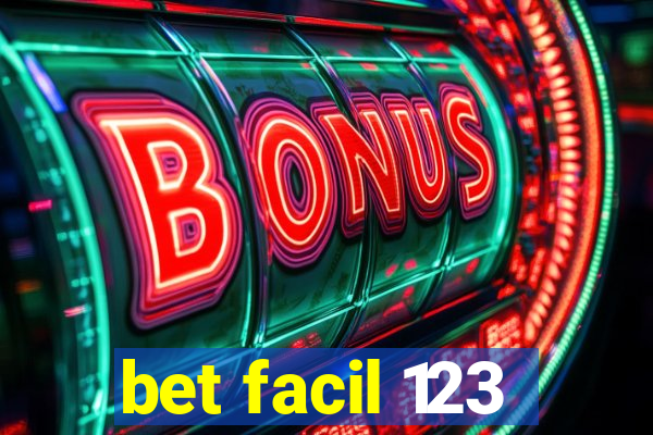 bet facil 123