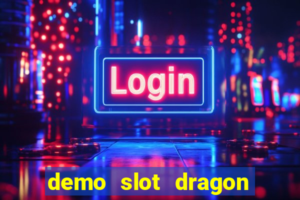 demo slot dragon tiger luck