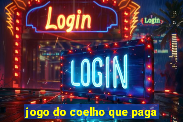 jogo do coelho que paga