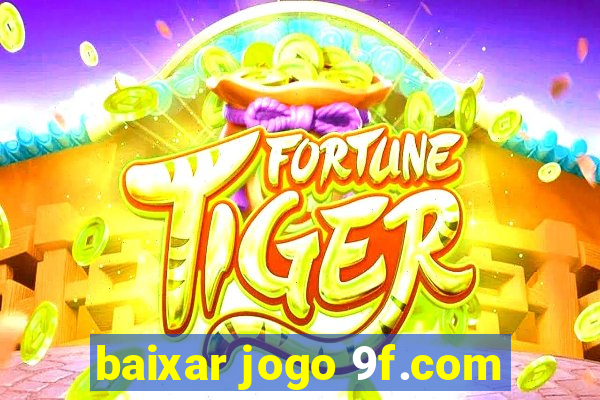 baixar jogo 9f.com