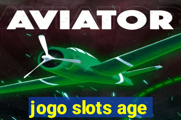 jogo slots age