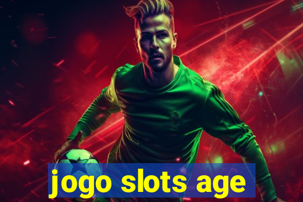 jogo slots age