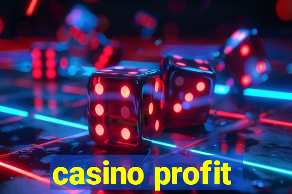 casino profit