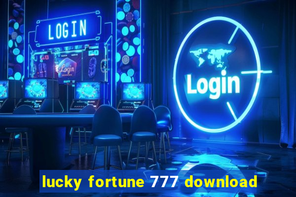 lucky fortune 777 download