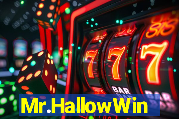 Mr.HallowWin