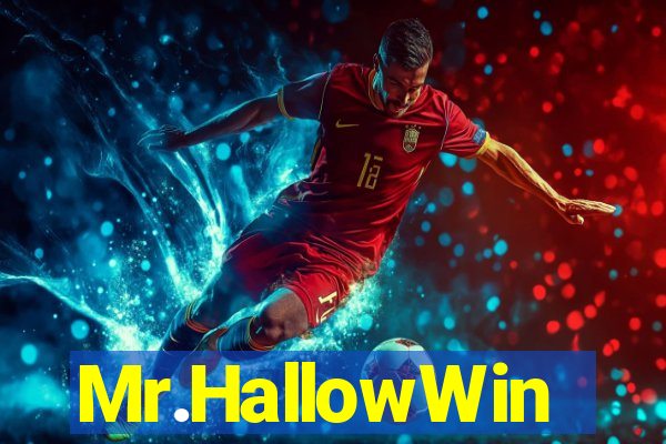 Mr.HallowWin