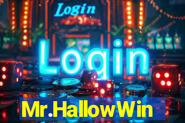 Mr.HallowWin