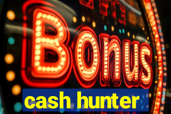 cash hunter