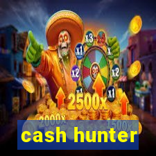 cash hunter