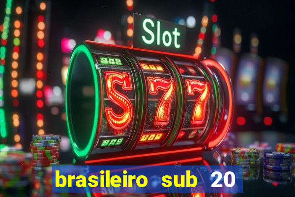 brasileiro sub 20 ao vivo