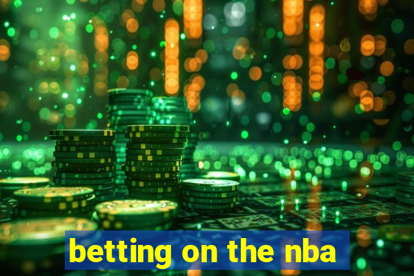 betting on the nba