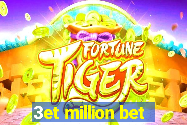 3et million bet