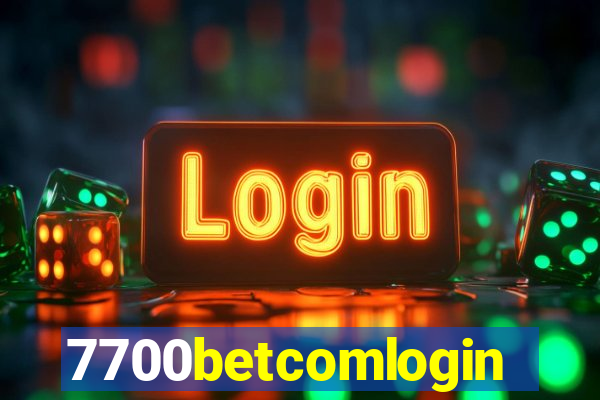 7700betcomlogin