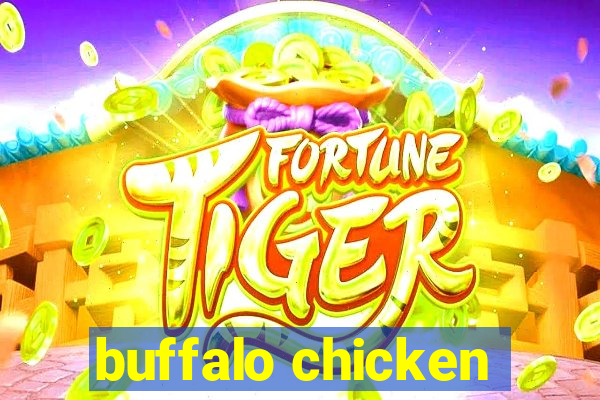 buffalo chicken