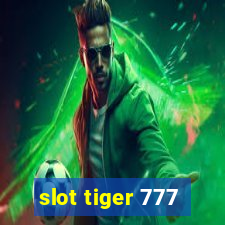 slot tiger 777