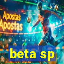 beta sp