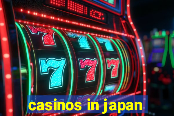 casinos in japan