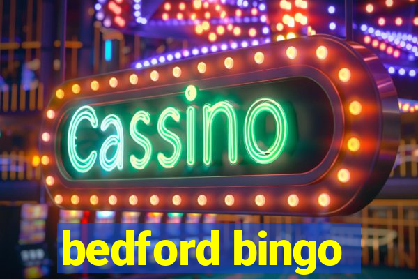 bedford bingo