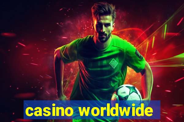 casino worldwide