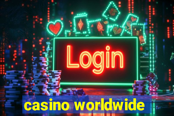 casino worldwide