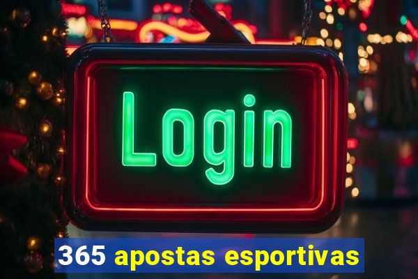 365 apostas esportivas