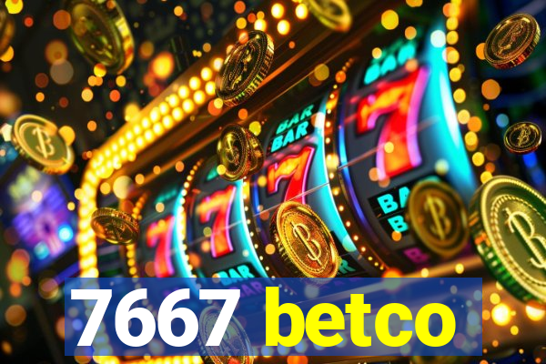 7667 betco