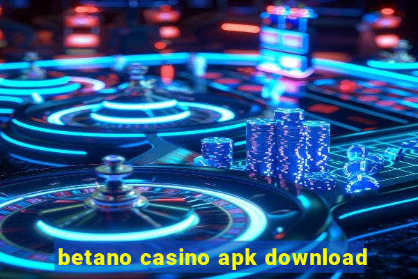 betano casino apk download