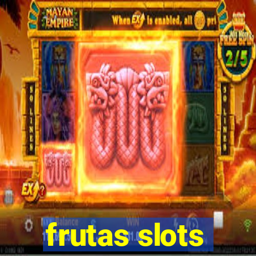 frutas slots