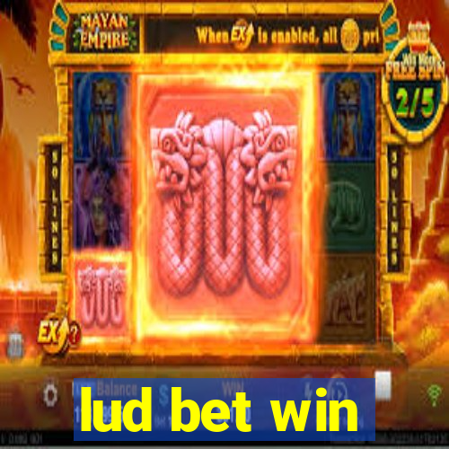 lud bet win