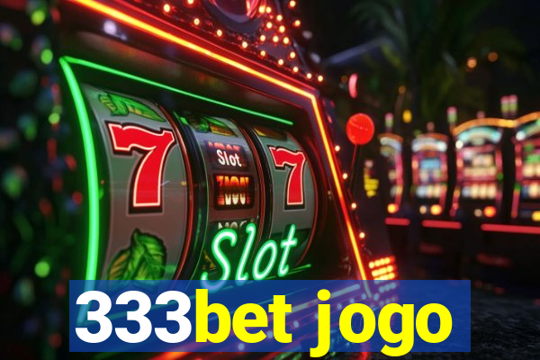 333bet jogo