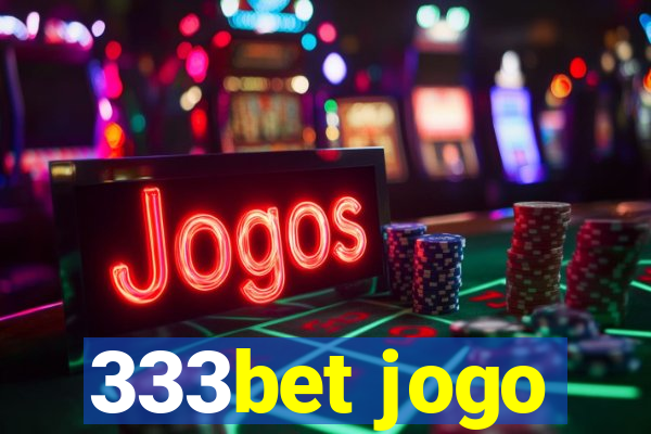 333bet jogo