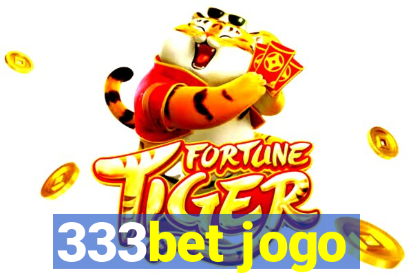 333bet jogo