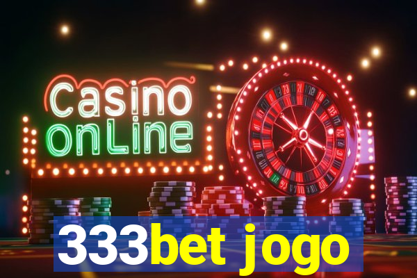 333bet jogo