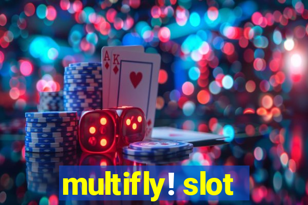 multifly! slot