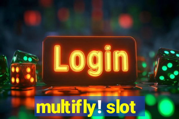 multifly! slot