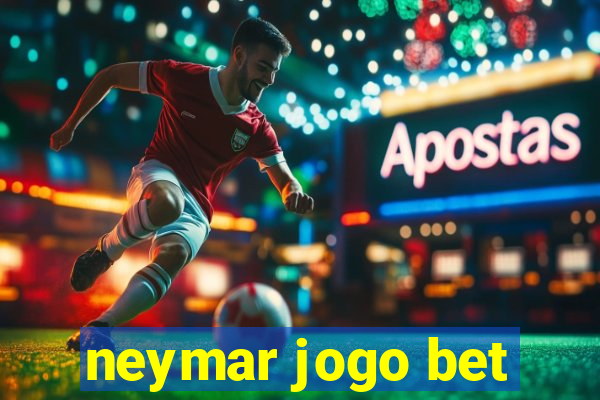 neymar jogo bet