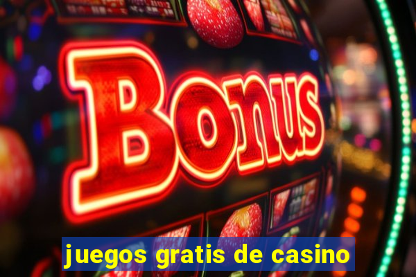 juegos gratis de casino