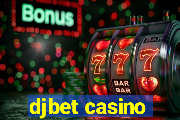 djbet casino