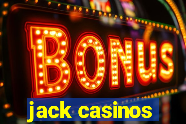 jack casinos