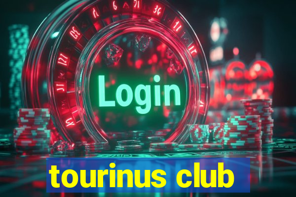 tourinus club