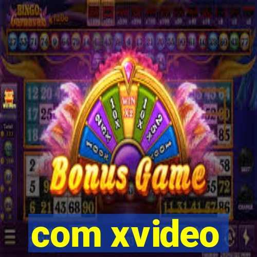 com xvideo