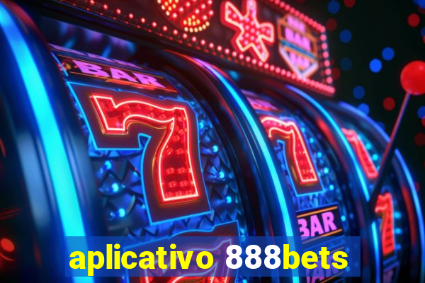 aplicativo 888bets